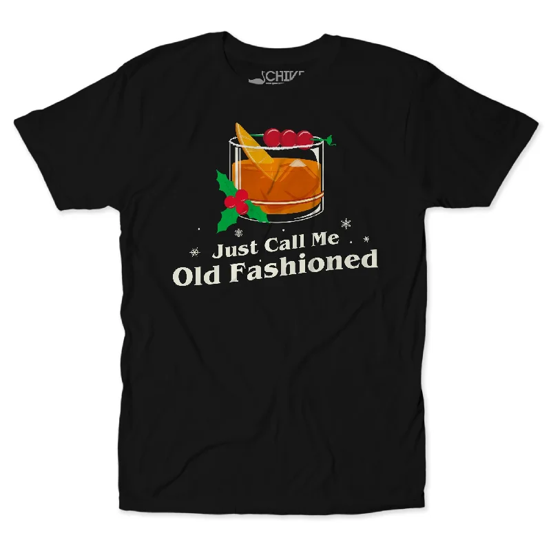 Just Call Me Old Fashioned Christmas Edition Unisex Tee Elegant Classic Vintage