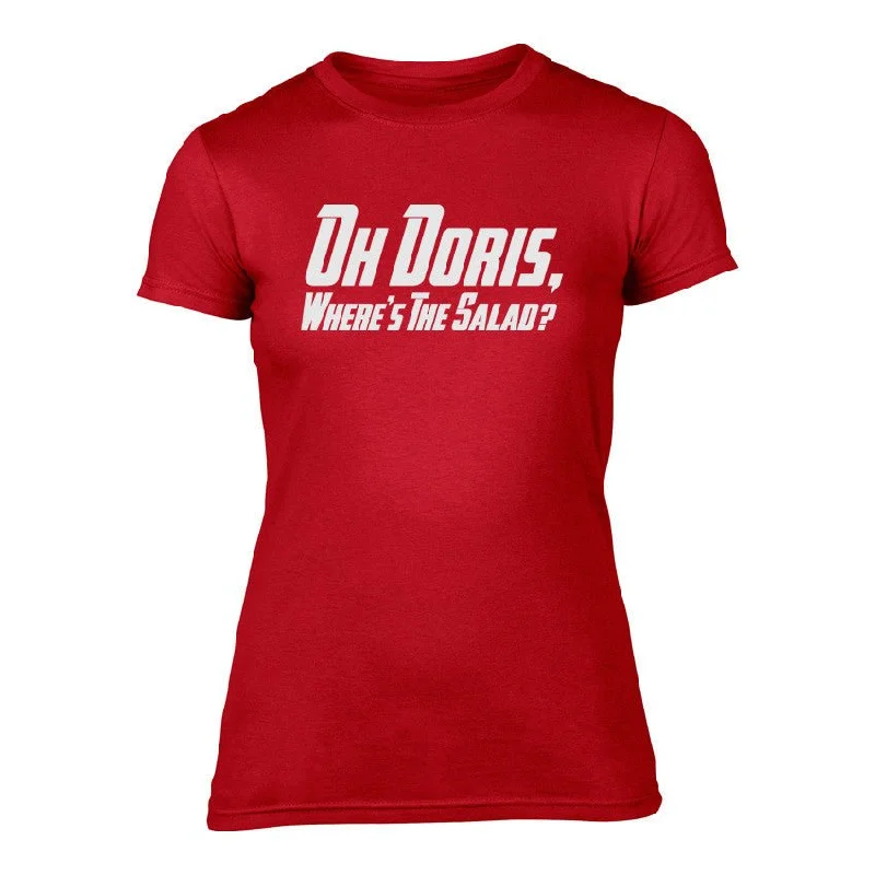 Oh Doris, Where'S The Salad? - Gavin & Stacey Ladies Welsh T-Shirt