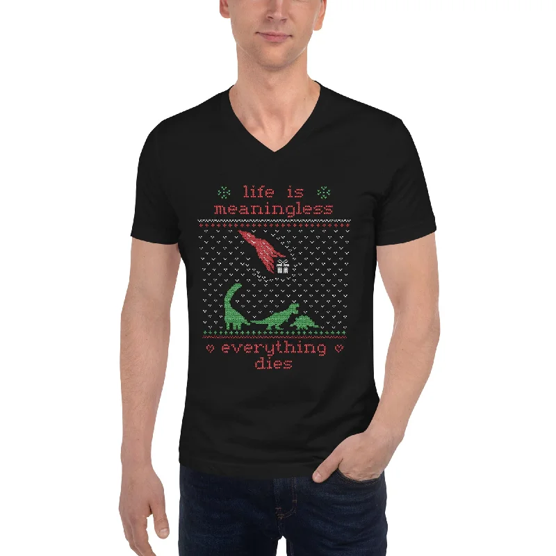 Life is meaningless - Ugly Xmas Sweater - Unisex V-Neck T-Shirt Plaid Sweater Polka Dot Checkered Life is meaningless - Ugly Xmas Sweater - Unisex V-Neck T-Shirt Plaid Sweater Polka Dot Checkered